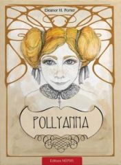 Pollyanna - Vol. 1 - Taina multumirii