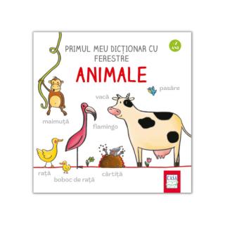 Primul meu dictionar cu ferestre. Animale