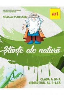 Stiinte ale naturii. Clasa a IV-a. SEMESTRUL al II-lea