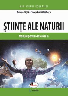Stiinte ale naturii. Manual. Clasa a IV-a