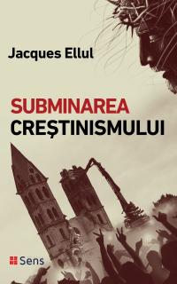 Subminarea crestinismului