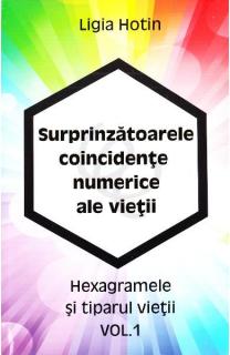 Surprinzatoarele coincidente numerice ale vietii Vol.1