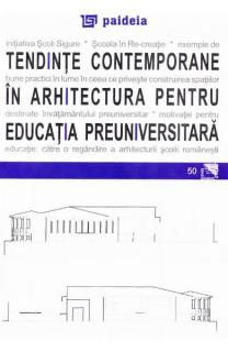 Tendinte contemporane in arhitectura pentru educatia preuniversitara