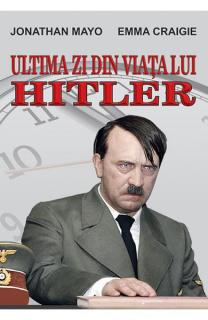 Ultima zi din viata lui Hitler