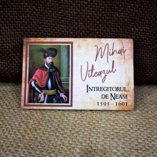 Magnet de frigider, Mihai Viteazul, Intregitorul de Neam 1593-1601