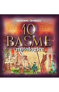 10 basme mitologice