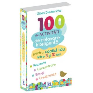 100 de activitati de relaxare inteligenta