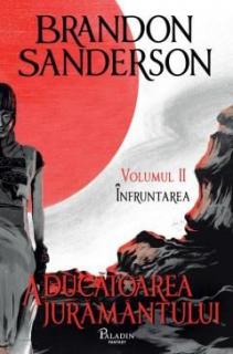 Aducatoarea juramantului. Volumul II - Brandon Sanderson