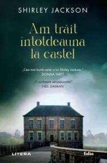 Am trait intotdeauna la castel