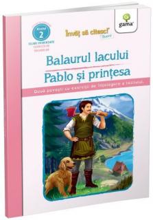 Balaurul lacului • Pablo si printesa - Invat sa citesc fluent!