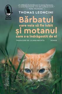 Barbatul care voia sa fie iubit si motanul care s-a indragos