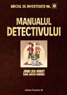 Biroul de investigatii nr.2 manualul detectivului