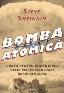 Bomba atomica - Steve Sheinkin