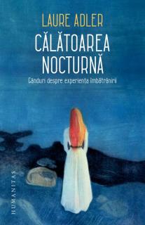 Calatoarea nocturna - Laure Adler