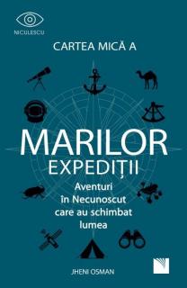 Cartea mica a marilor expeditii - Jheni Osman