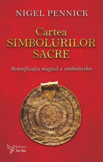 Cartea simbolurilor sacre - Nigel Pennick