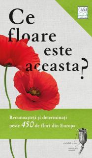 Ce floare este aceasta? - Margot Spohn, Roland Spohn