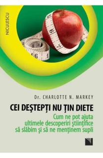Cei destepti nu tin diete