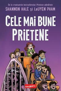 Cele mai bune prietene - Shannon Hale, Leuyen Pham