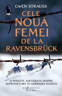 Cele noua femei de la Ravensbruck - Gwen Strauss