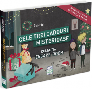 Cele trei cadouri misterioase - Eva Eich