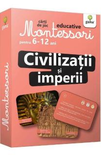 Civilizatii si imperii / Montessori 6-12 ani