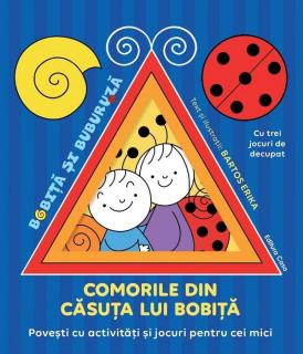 Comorile din casuta lui Bobita -  Bartos Erika