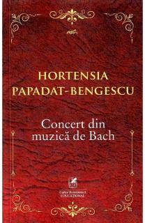 Concert de muzica de Bach-Hortensia Papadat-Bengescu