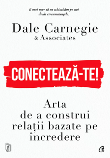 Conecteaza-te! - Dale Carnegie