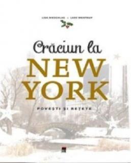 Craciun la New York - Lisa Nieschlag, Lars Wentrup