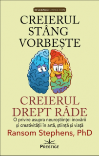 Creierul stang vorbeste, creierul drept rade - Ramsom Stephens