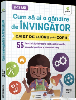 Cum sa ai o gandire de Invingator - Peyton Curley