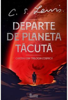 Departe de Planeta Tacuta - C.S. Lewis