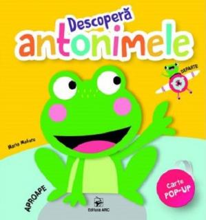 Descopera antonimele - Carte Pop-Up