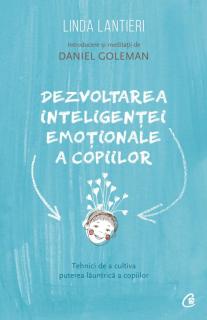 Dezvoltarea inteligentei emotionale a copiilor - Linda Lantieri