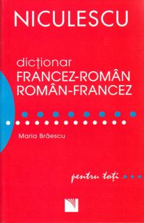 Dictionar francez-roman, roman-francez pentru toti -  Maria Braescu