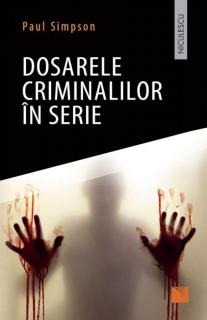 Dosarele criminalilor in serie - Paul Simpson