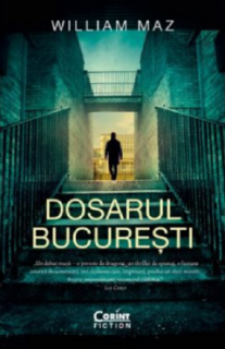 Dosarul Bucuresti - William Maz