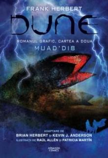 Dune. Romanul grafic. Cartea a doua - Muad dib - Brian Herbert, Kevin J. Anderson