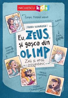 Eu, Zeus, si gasca din Olimp - Frank Schwieger