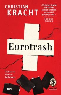Eurotrash - Christian Kracht