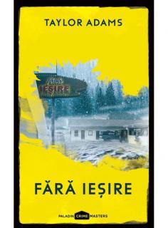 Fara iesire - Taylor Adams