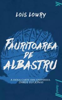 Fauritoarea de albastru - Lois Lowry