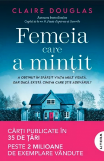 Femeia care a mintit - Claire Douglas