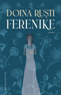 Ferenike - Doina Rusti