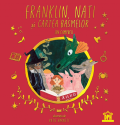 Franklin, Nati si cartea basmelor - Jen Campbell