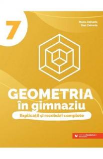 Geometria in gimnaziu explicatii si rezolvari cl.A vii a