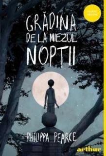 Gradina de la miezul noptii - Philippa Pearce