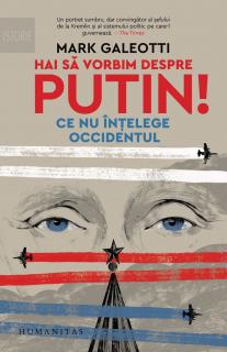 Hai sa vorbim despre putin!-humanitas