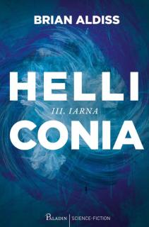 Helliconia. Iarna - Brian Aldiss